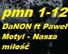 DaNON ft Pawel Motyl - Nasza milosc