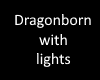 Dragonborn with lights