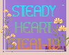 STEADY HEART