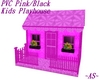 PVC Pink/BLK Playhouse