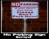 No Parking sign board DD