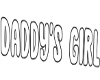 Daddy's girl Head Sign
