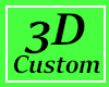 3D Custom