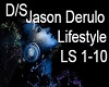 D/S Jason D LIfestyle