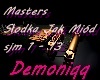 Masters Slodka jak...