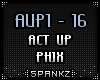 Act Up - Phix