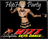 Max- Hip Hop Party
