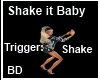 [BD] Shake It Baby