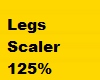 M/F Legs Scaler 125%