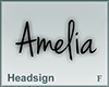 Headsign Amelia