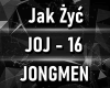 Jongmen - Jak Zyc