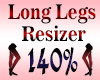Long Legs Scaler 140%