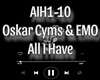 CYMS - ALL I HAVE