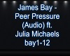 James Bay - Peer Pressur