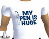 my pen is huge