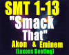/Smack That -Akon /REMIX