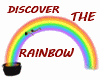 DISCOVER THE RAINBOW