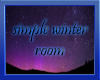 Simple winter room 