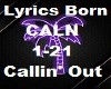 LYRICS BORN - Callin Out