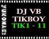 TIKBOY DJ VB