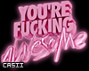 You are ... |Neon Sign