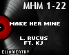 Maker Her Mine-L.Rucus