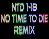 No Time To Die rmx