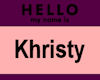 Hello My Name Is Khristy