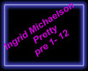 Ingrid Michaelson -Prety