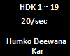Humko Deewana Kar