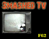 Smashed Tv