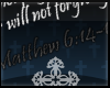 E { Matt 6:14-15 }