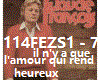 il n'y a que l'amour....