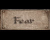 Fear Plaque