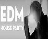 Edm House Party (part 2)