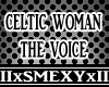 THE VOICE-CELTIC WOMAN