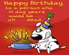 BIRTHDAY CARD OLD DOG :)