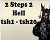 2 steps 2 hell