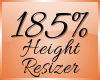 Height Scaler 185% (F)