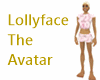 Lollyface The Avatar