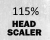 HEAD SCALER 115%