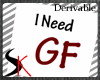 [DR] Need A GF!