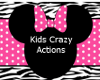 ~Kids Crazy Actions ~