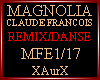 MAGNOLIA FOREVER/DANSE