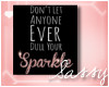 ♥ Sparkle Poster
