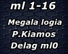 Megala logia...