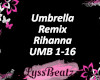 Umbrella Remix