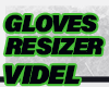 VIDEL | Gloves Resizer