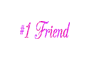 Pink #1 Friend
