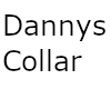 *L* Danny's collar *req*